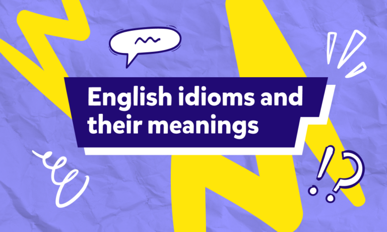 ¿Qué son los idioms? Guía completa para entender y usar expresiones idiomáticas en inglés