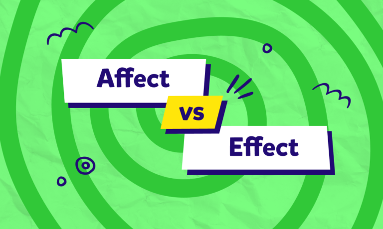 מה ההבדלים בין Affect לבין Effect בשפה האנגלית?