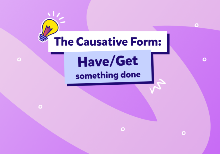צורת הגרימה באנגלית | Have / Get Something Done