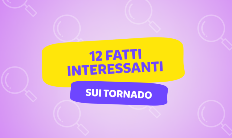 12 fatti interessanti sui tornado 