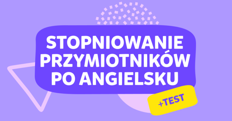 Stopniowanie przymiotników angielskich