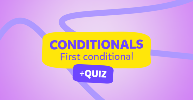 If Clause Type 1 / First Conditional: İngilizcede İlk Şart Cümleleri