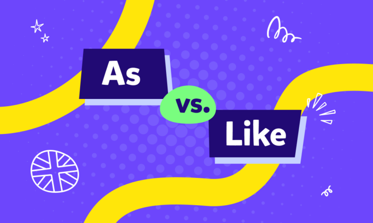 İngilizcede “like” ve “as” arasındaki fark nedir? Nasıl ayırt edilir?