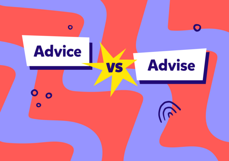 “Advice” mı “advise” mı, bu kelimelerin arasındaki fark nedir?