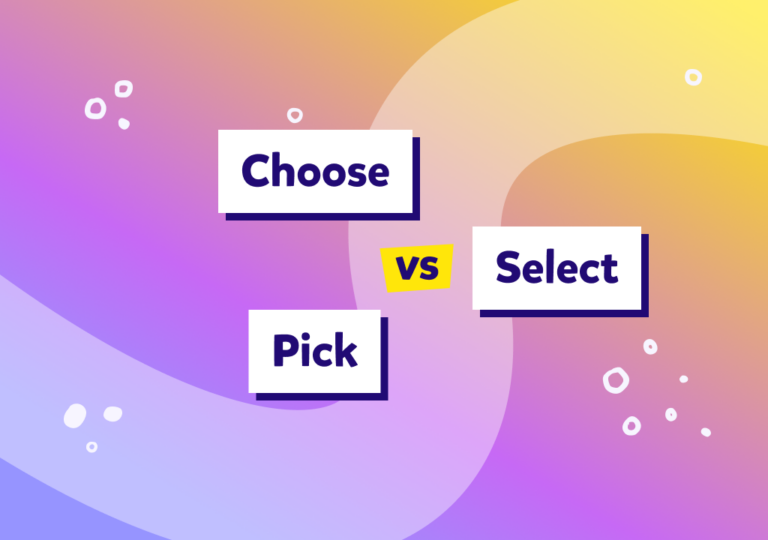 İngilizcede “select”, “choose” ve “pick” ne demek ve farkları nelerdir?